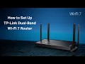 TP-Link Dual Band Wi-Fi 7 Router Unboxing and Setup on the Tether APP