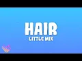 Lagu Little Mix - Hair ft. Sean Paul