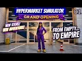 Hypermarket Simulator Starting From NOTHING Can I Build This Store Again