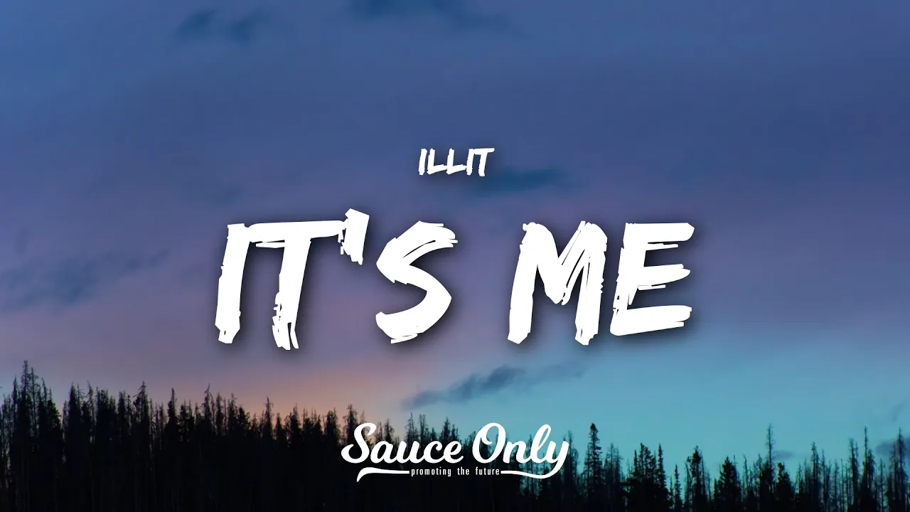 ILLIT - It's Me (Lyrics)