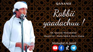 Qananii Rabbii Yaadachuu Sh Qaasim Mahammad 