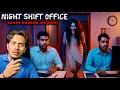 Download Lagu Night Shift Office Real Horror Story