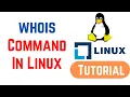 Linux Command Line Basics Tutorials - whois command in Linux