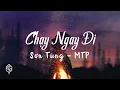 Download Lagu CHẠY NGAY ĐI | SƠN TÙNG M-TP | LYRICS