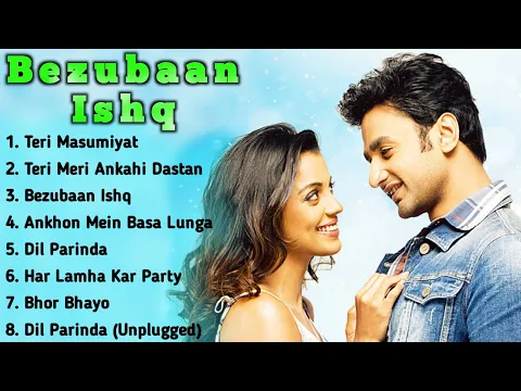 Download MP3 Bezubaan Ishq Movie all songs||Nishant Singh Malkani & sneha ullal||musical world||MUSICAL WORLD||