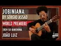 Download Lagu João Luiz performs Sérgio Assad's \