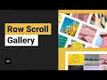Row Scroll Gallery Widget Tutorial by Without Code
