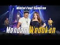 Download Lagu SAMIRIN FEAT MINTUL WOKO CHANNEL - MENDEM WEDOKAN (Official Music Live)
