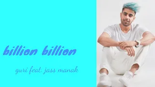 billion billion guris latest song geetmp3 guri billionbillionsong jassmanak