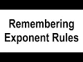 How to Remember Exponent Rules