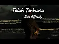 Download Lagu Telah Terbiasa - Rita Effendy #lagulawas #lagukenangan #ritaeffendy