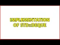 Implementation of std deque 2 Solutions