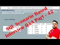 SQL Interview Questions and answers Part 42 SQL Scenario based Interview Question and Answer