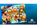 Watch Triple Twister from Silver Oak Casino