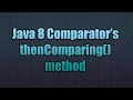 Java 8 Comparator s thenComparing method