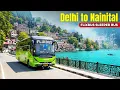 DELHI TO NAINITAL by FlixBus Sleeper Complete Nainital Travel Guide Himbus