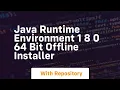 java runtime environment 1 8 0 64 bit offline installer