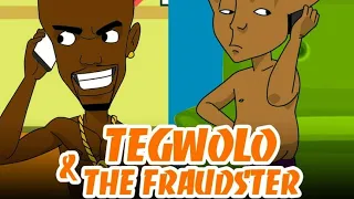 tegwolo u0026 the fraudster