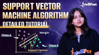 Support Vector Machine Algorithm In Depth Explanation SVM Machine Learning Tutorial Intellipaat