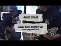 Download Lagu BATAS SENJA - NANTI KITA SEPERTI INI ROCK / POP PUNK VERSION BY AREEVZAKI