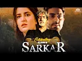 Download Lagu Sarkar सरकार Full Action Movie | Amitabh Bachchan | Abhishek Bachchan | Katrina Kaif | Hindi Movie