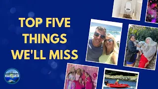 WE’RE LEAVING… Top 5 what we’ll miss the most