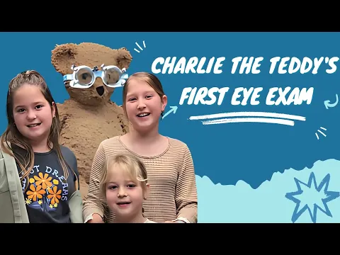 Charlie the Teddy Gets an Eye Exam — The Cutest Way to Ease Your Child’s Fears!