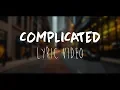 Avril Lavigne - Complicated (Olivia O'Brien Cover) (prod by gnash) Lyrics