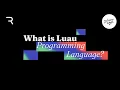 What is Luau The Scripting Language for Roblox Rive