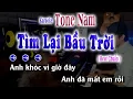 Download Lagu Tìm Lại Bầu Trời - Karaoke Tone Nam Dễ Hát 2023 song nhien karaoke