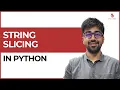 String Slicing in Python Class 47 Python Core Advance Course