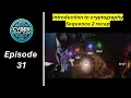 Ep 31 Cryptography Crash Course Wrap-Up