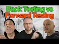 Trading Strategy Development Back Testing vs Forward Testing