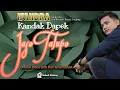 Download Lagu Ifandra - Kandak Dapek Jaso Talupo Official Video Lirik Dan Terjemahan