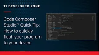 Code Composer Studio Quick Tip How to quickly flash your program to your device