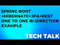 SPRING BOOT HIBERNATE JPA RESTFUL ONE TO ONE BI-DIRECTION EXAMPLE