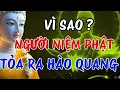 Download Lagu Vì Sao Người Niệm Phật Tỏa Ra Hào Quang? | Phật Pháp Độ Sinh