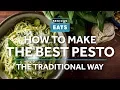How to Make the Best Traditional Pesto