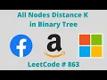 ALL NODES DISTANCE K IN BINARY TREE PYTHON LEETCODE 863