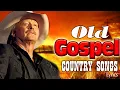 Download Lagu Greatest Old Country Gospel Songs With Lyrics - Top Best Old Country Gospel Songs By Alan Jackson
