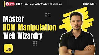 DOM Manipulation Window Object and Scrolling Unveiled
