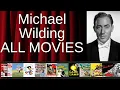 ALL Michael Wilding Movies Ranked by Score Critics Fans