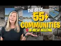 Where To Retire In Mesa Arizona Top Mesa Arizona 55 Communities