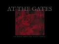 AT THE GATES To Drink from the Night Itself