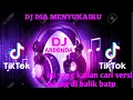 Download Lagu DJ TIK TOK VIRAL || DIA MENYUKAIKU-fersi udang di balik batu