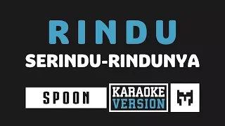  karaoke spoon rindu serindu rindunya