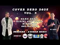 Download Lagu Cover Dero 2025 Vol. 3 Hairul \u0026 Dj Andy