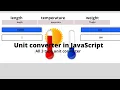 unit convert in JavaScript JavaScript length convert temperature convert JavaScript weight conve