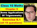 Class 10 Maths Exercise 9 1 Some Applications Of Trigonometry NEW NCERT Ranveer Maths 10