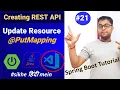 PutMapping Updating the Resource creating api using spring boot Spring boot tutorial